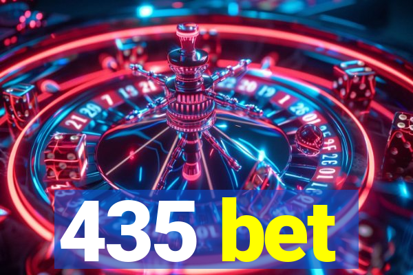 435 bet